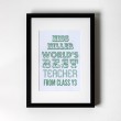 World's Best Teacher Green - Personalised Art Print