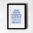 World's Best Teacher Blue - Personalised Art Print